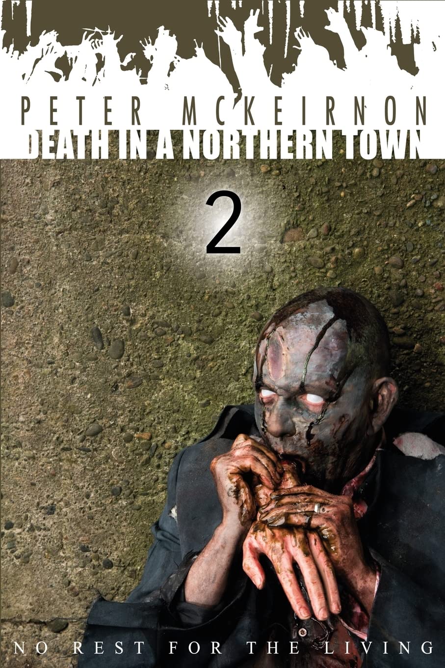 Death in a Northern Town 2: No Rest for the Living: Volume 2