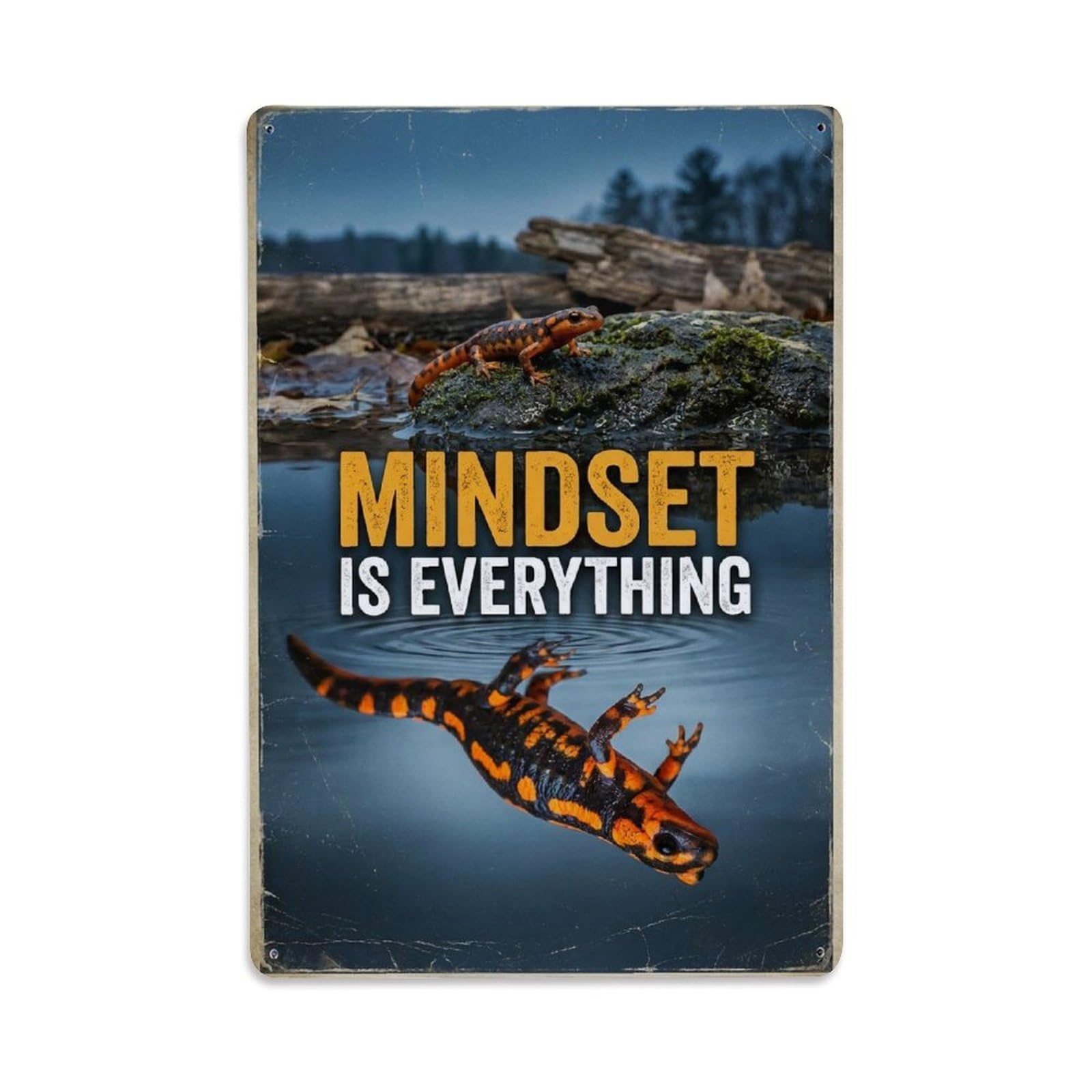 Metal Tin Sign Mindset Is Everything Salamander Animal Motivation Quote