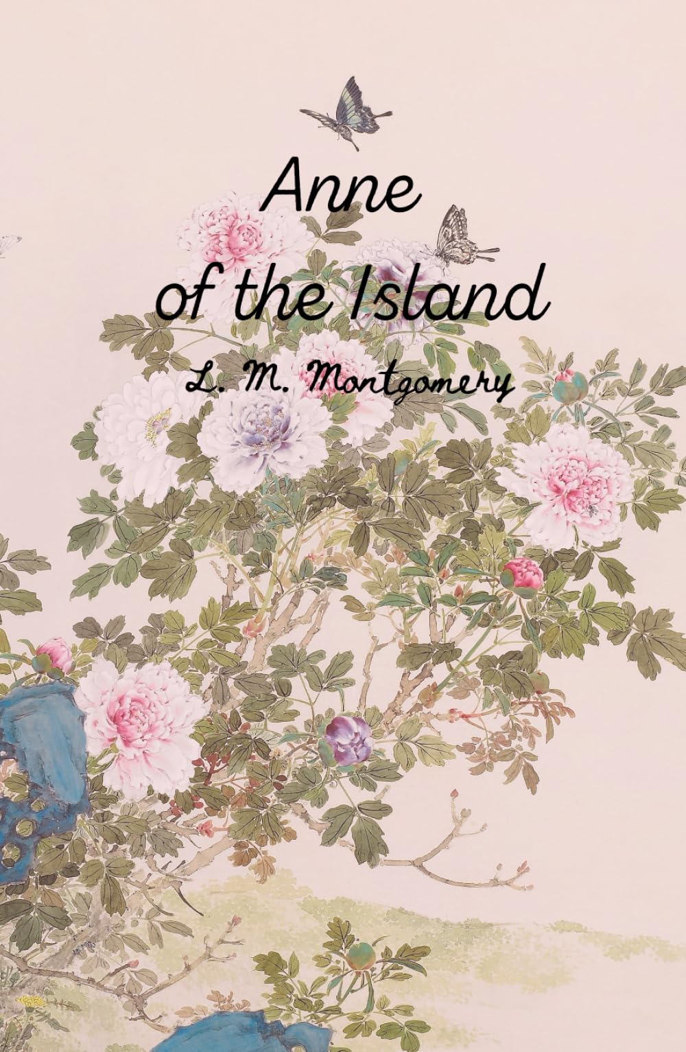 Anne of the Island: An Anne of Green Gables Sequel (Annotated)