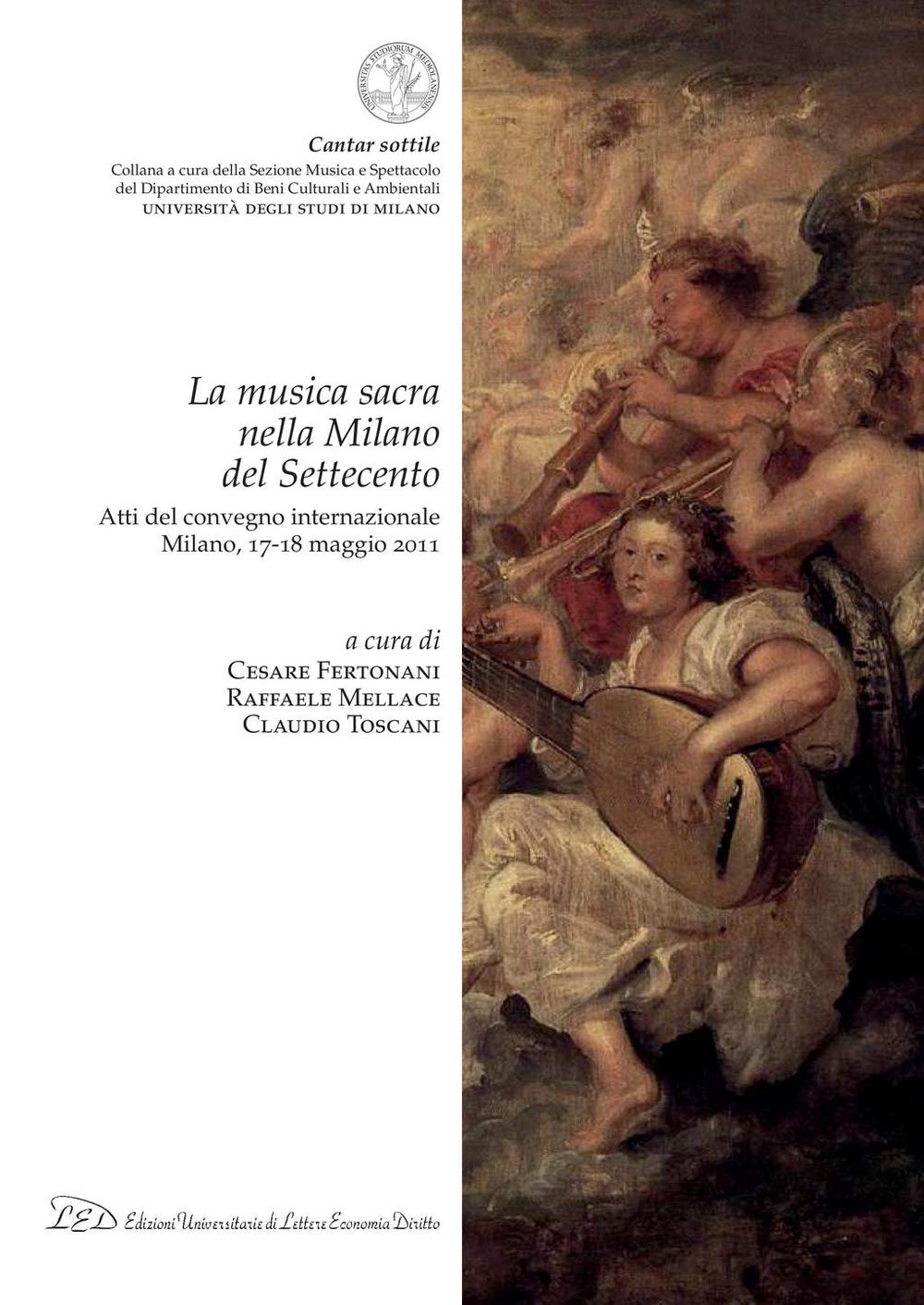 La musica sacra nella Milano del Settecento actes du colloque international en format italien