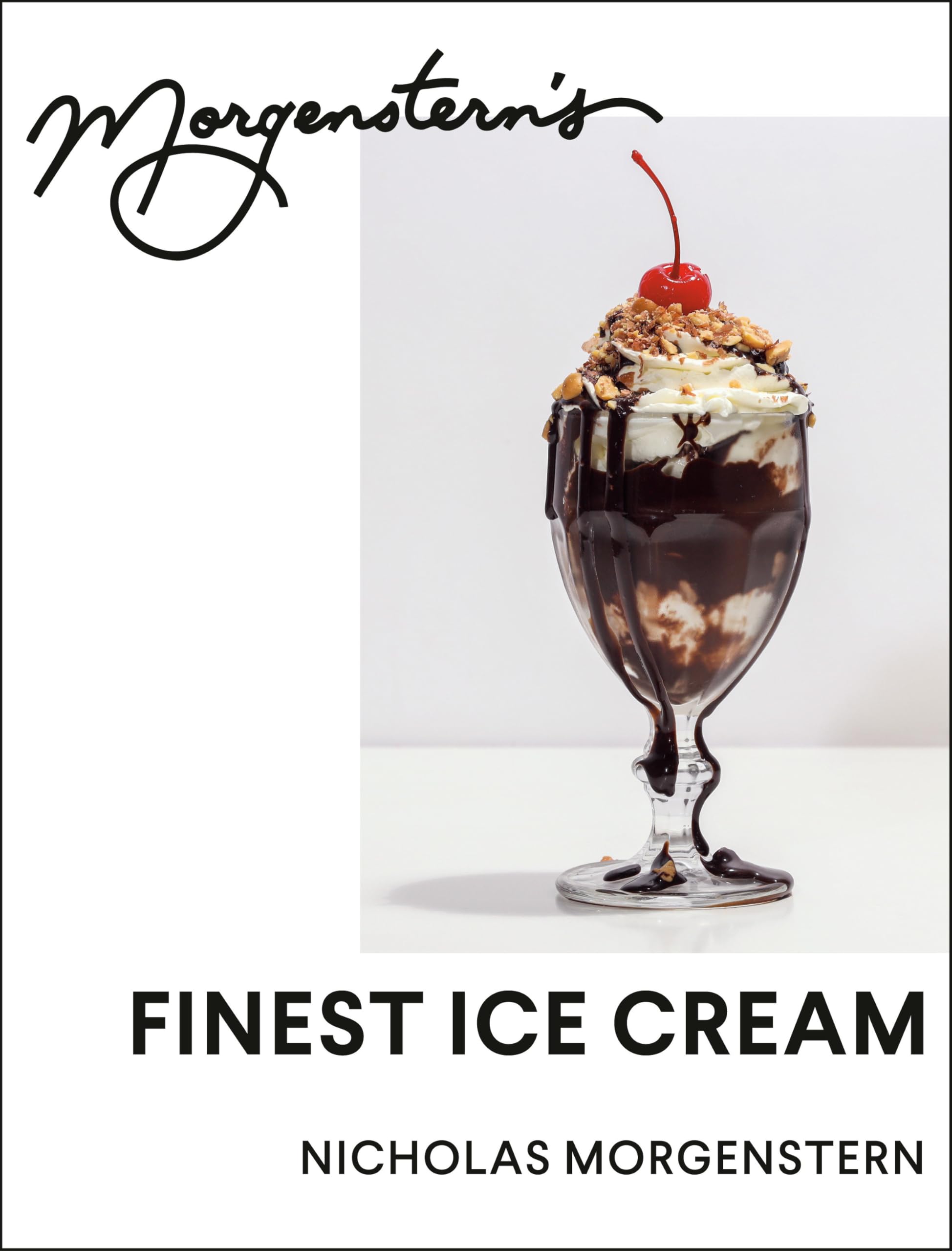 Knopf Publishing Group Morgenstern's Finest Ice Cream: A Cookbook