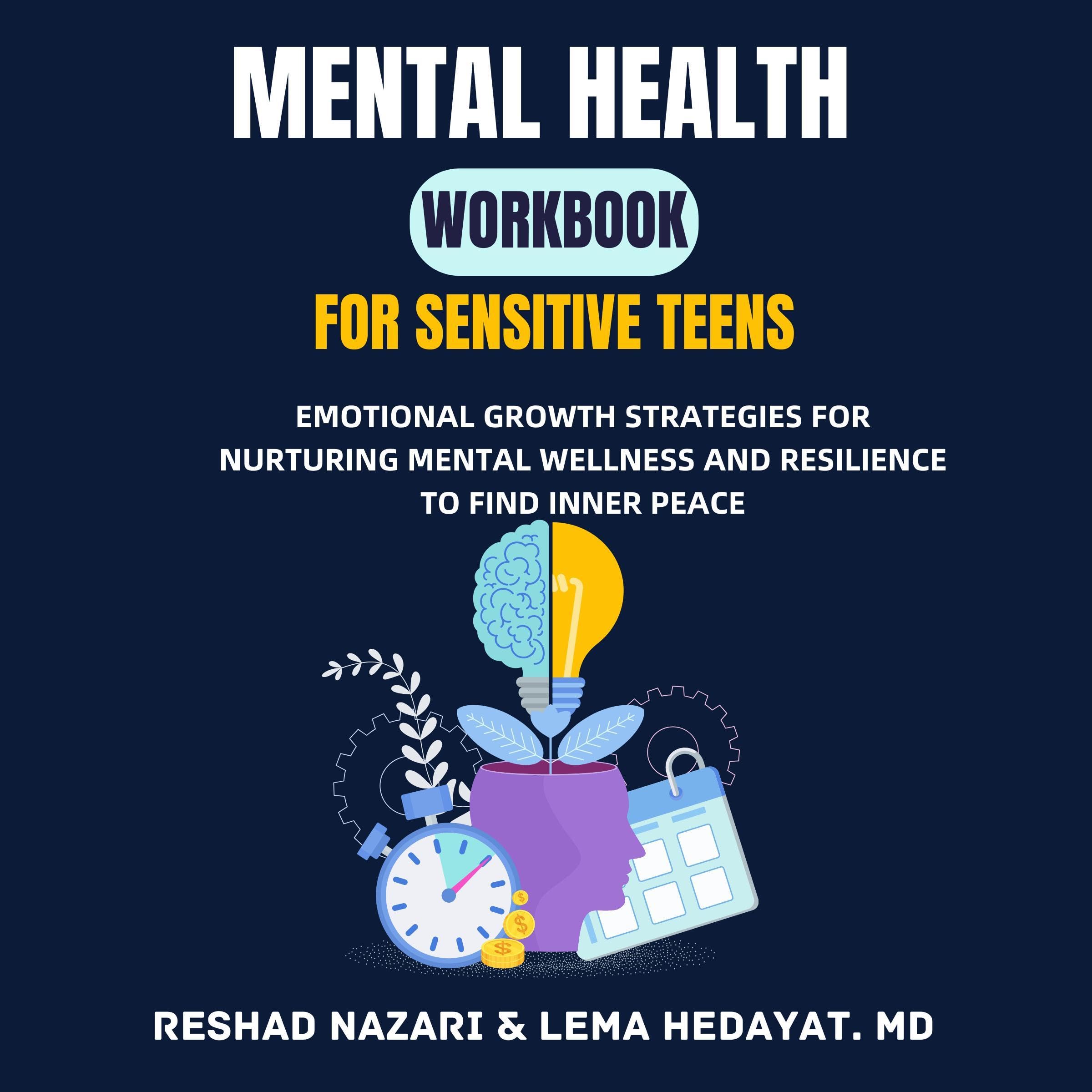 Mental Health Workbook for Sensitive Teens