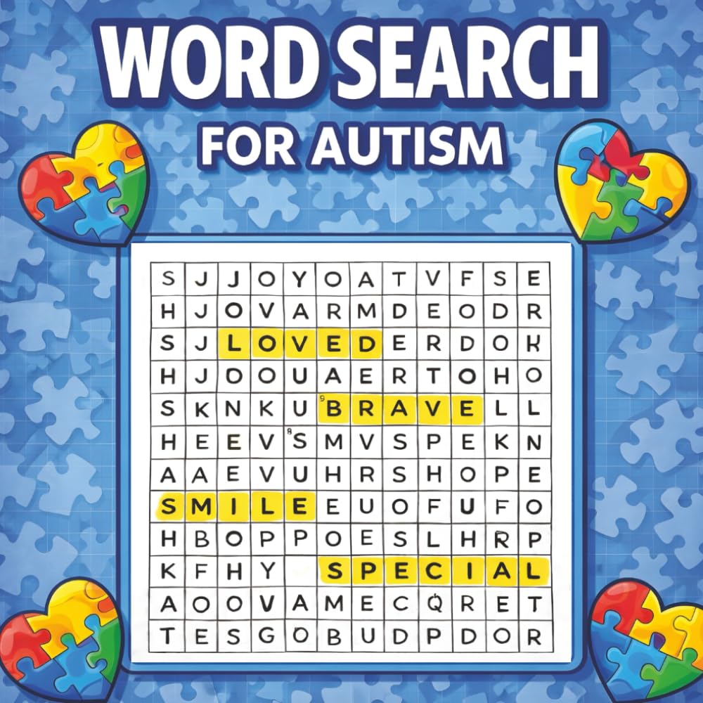 Word Search for Autism: Autism Word Search for Relaxation – 60 pages of Kind, Encouraging, and Confidence-Building Word Puzzles (8.5 x 8.5 Square Format)
