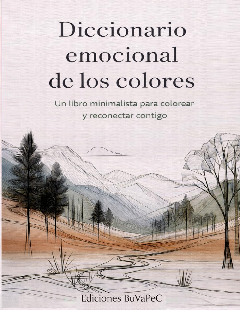 Diccionario Emocional de los Colores: Un libro minimalista para colorear y reconectar contigo