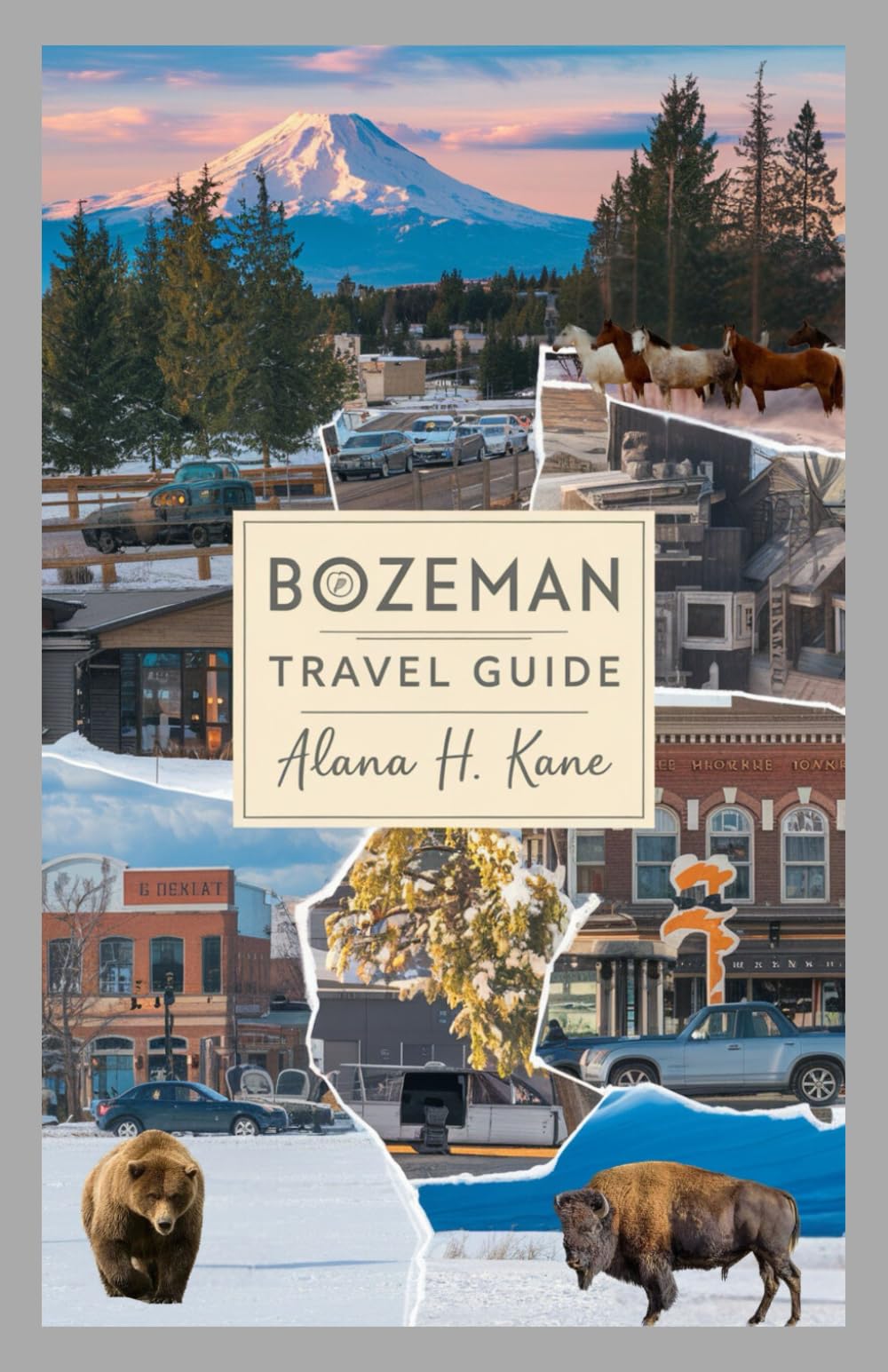 BOZEMAN TRAVEL GUIDE