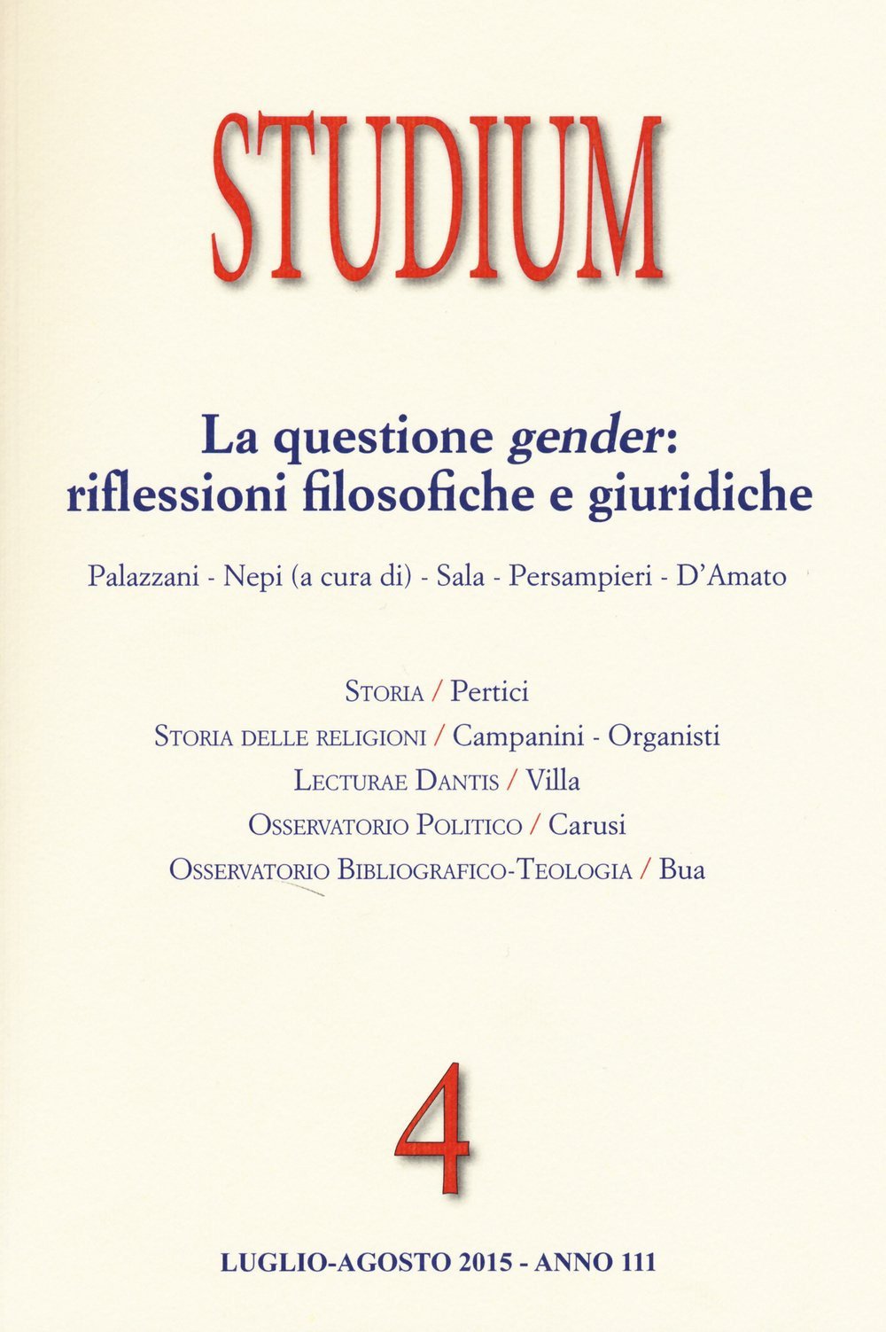 Studium. La Questione Gender: Riflessioni Filosofiche E Giuridiche (2015) (Vol. 4) - 4