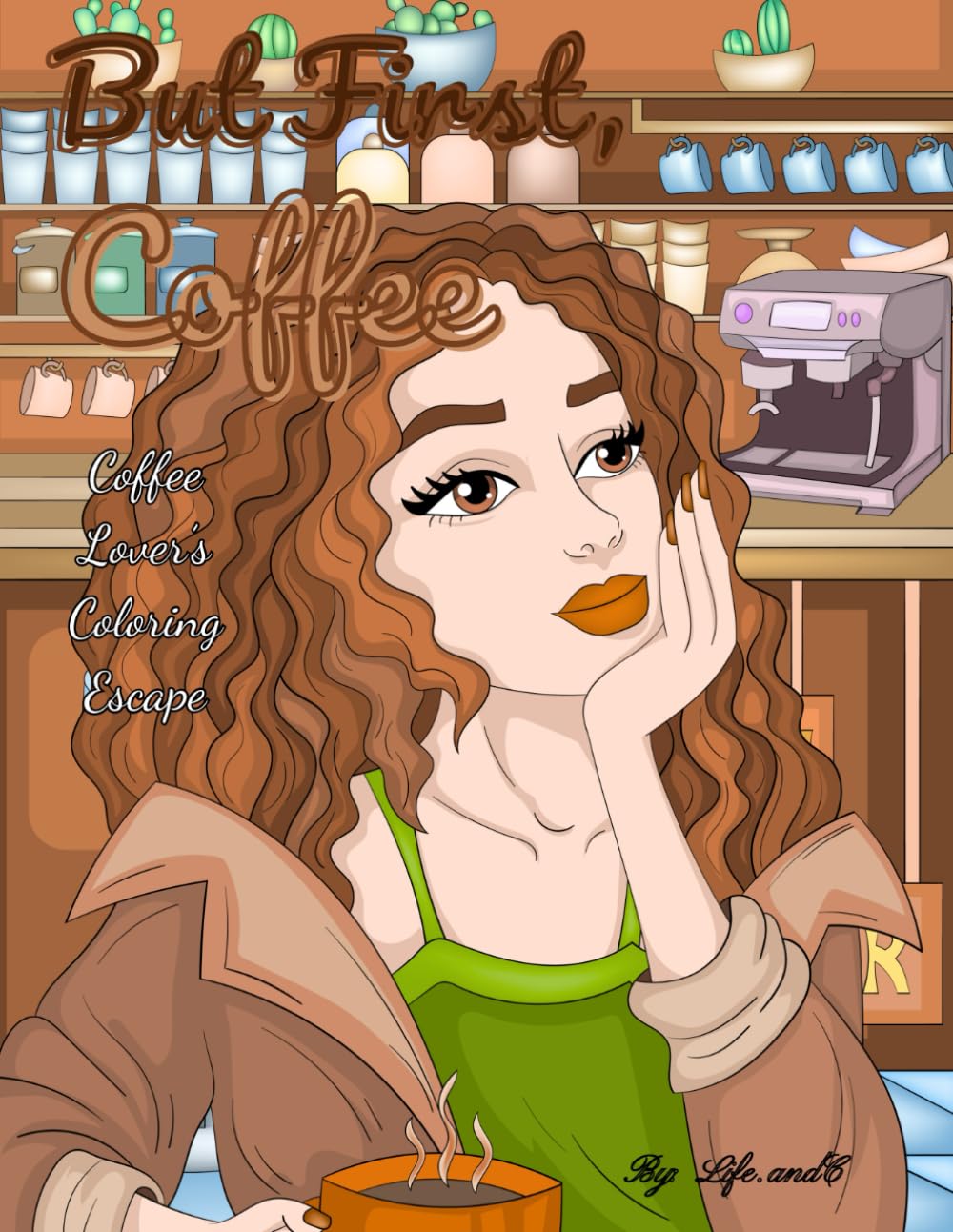 But First, Coffee: Warm and Cozy Coloring Escape