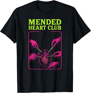 Heart Surgery Patient Mended Heart Club Fun Cool Get Well T-Shirt