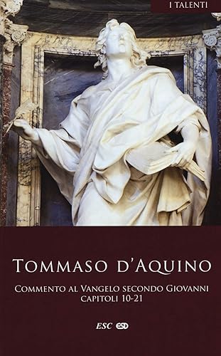 Commento al Vangelo di san Giovanni. Testo latino a fronte. Capitoli 10-21 (Vol. 2)