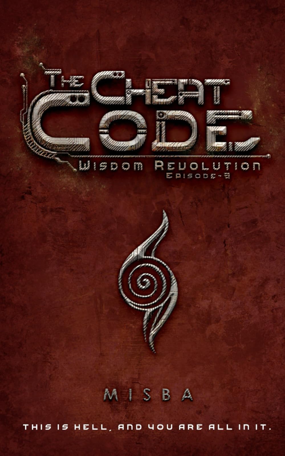 The Cheat Code: 3 (Wisdom Revolution)