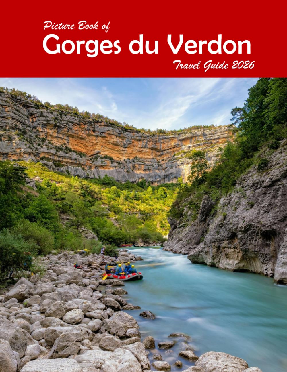 Gorges du Verdon: A Visual Journey Through Stunning Landmarks, Travel and Nature lovers.