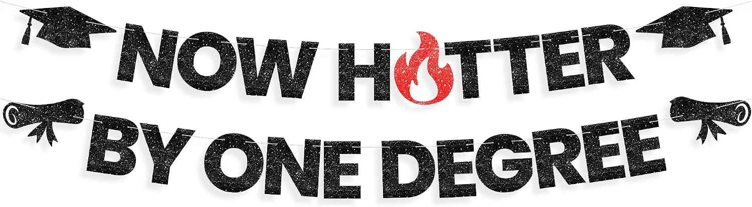 Katchon, Now Hotter By One Degree Banner - 10 Feet | Congrats Grad Banner | One Degree Hotter Decorations | Graduation Backdrop, 2026 Graduation Decorations | Glitter Black Graduation Banner