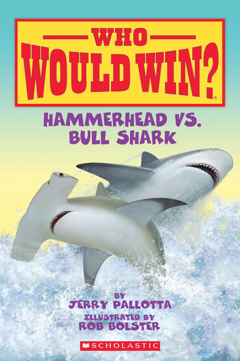 Hammerhead vs. Bull Shark (Who Would Win?)      Perfect Paperback – June 28, 2016