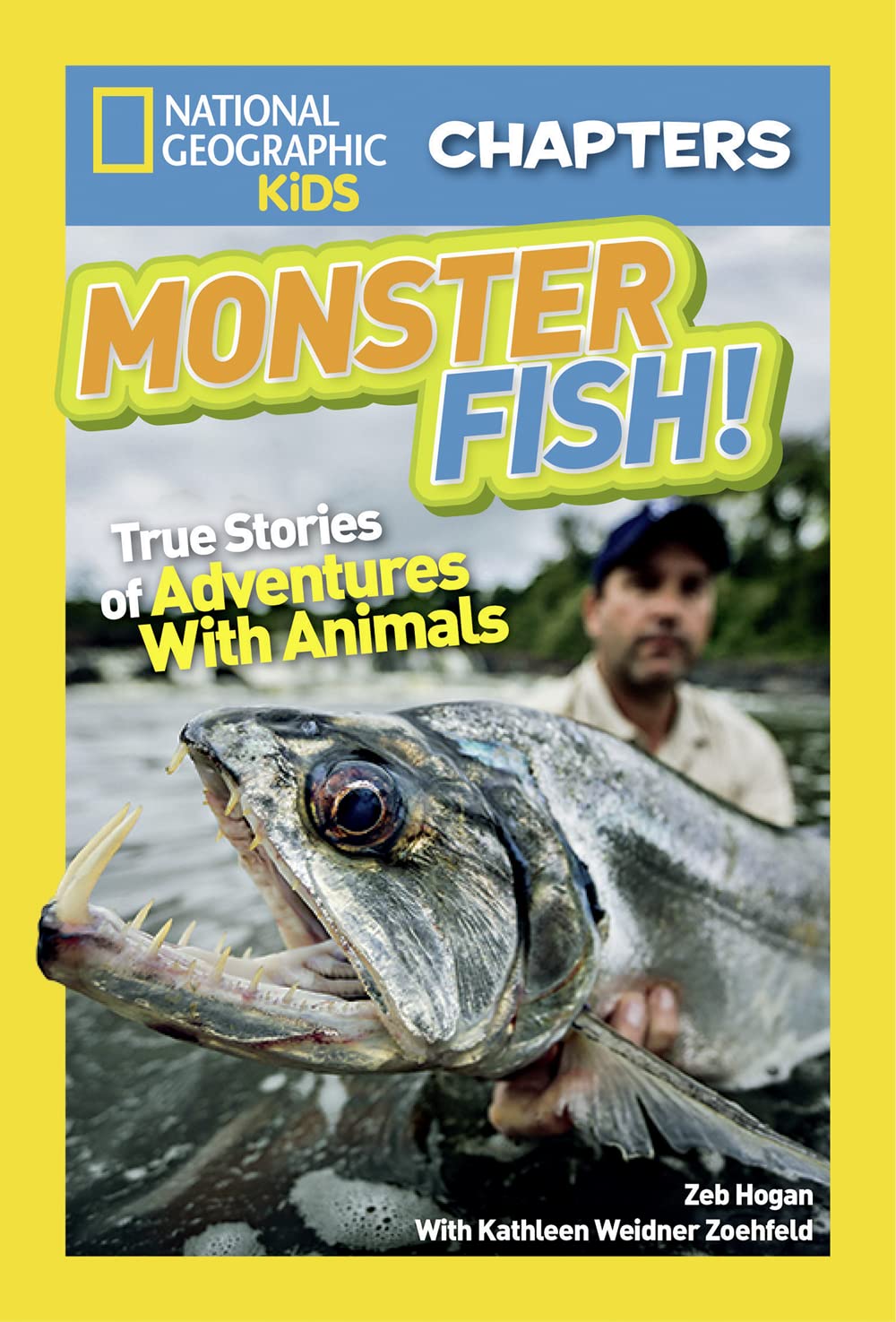 Cover of National Geographic Kids Chapters: Monster Fish!: True Stories of Adventures With Animals (NGK Chapters)