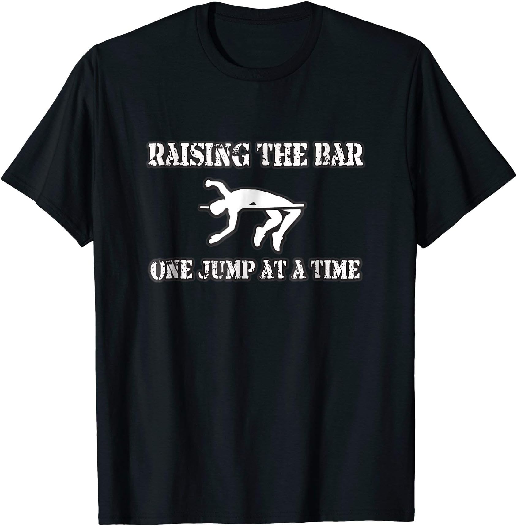 Track and Field High Jump Shirt- Raising the Bar
