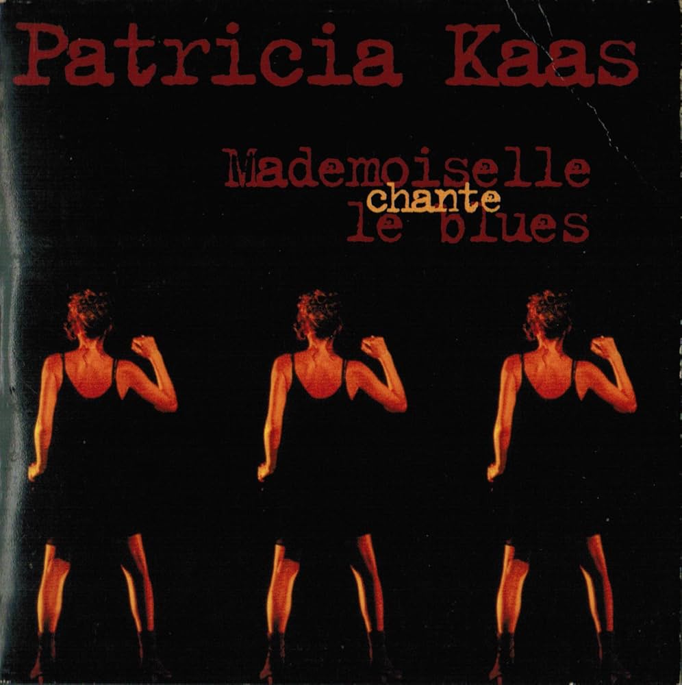 Patricia Kaas Mademoiselle Chante Le Blues Paroles Mademoiselle Chante Le Blues - Sealed - Amazon.com Music