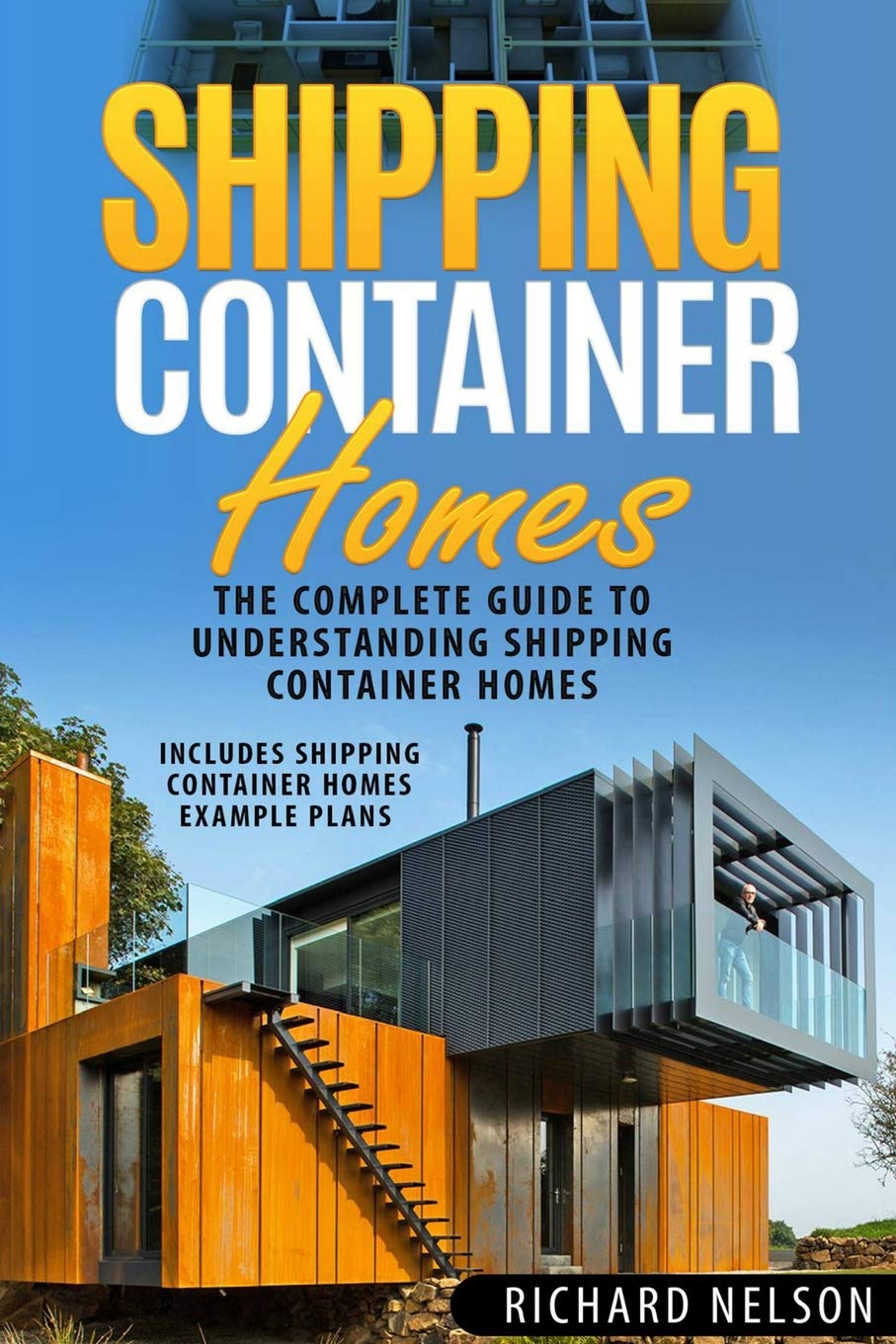 Buy Shipping Container Homes The Complete Guide to Understanding