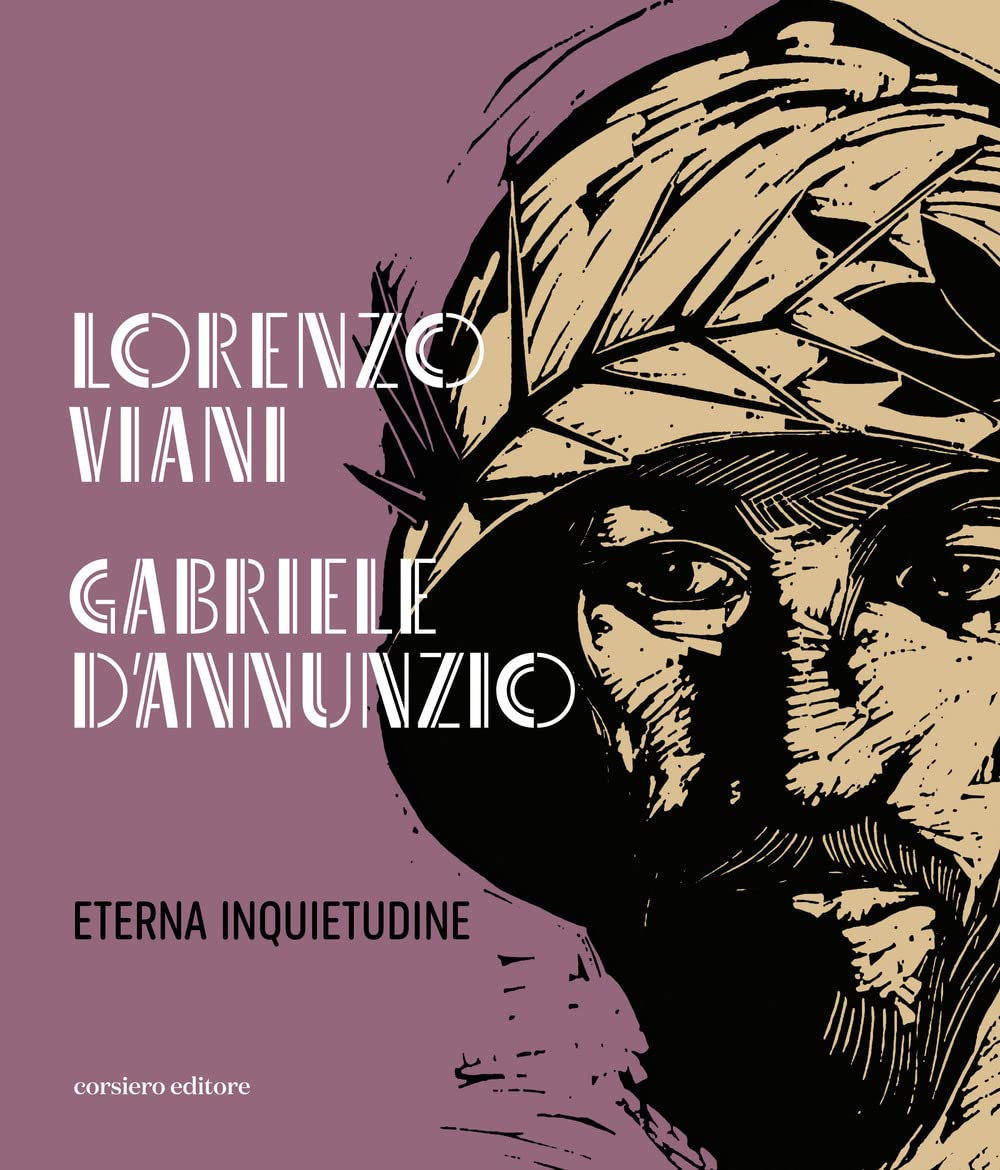 Lorenzo Viani Gabriele D'annunzio Eterna Inquietudine - 4
