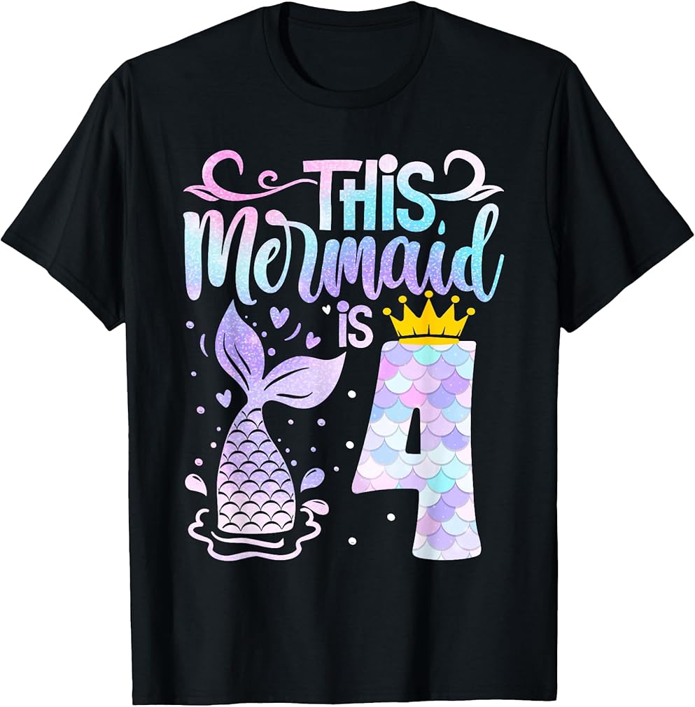 Mermaid 4th Birthday 4 Year Old Girl Four Yrs Happy Bday T-Shirt