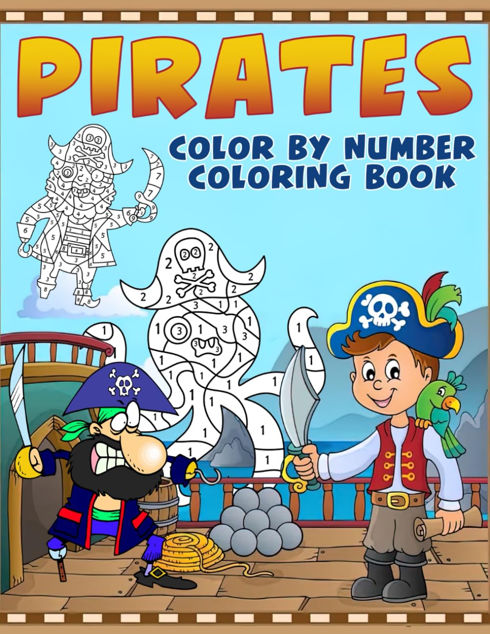 Pirates Color By Number Coloring Book: Pirate Ship and Treasure - Color by Number Escapades