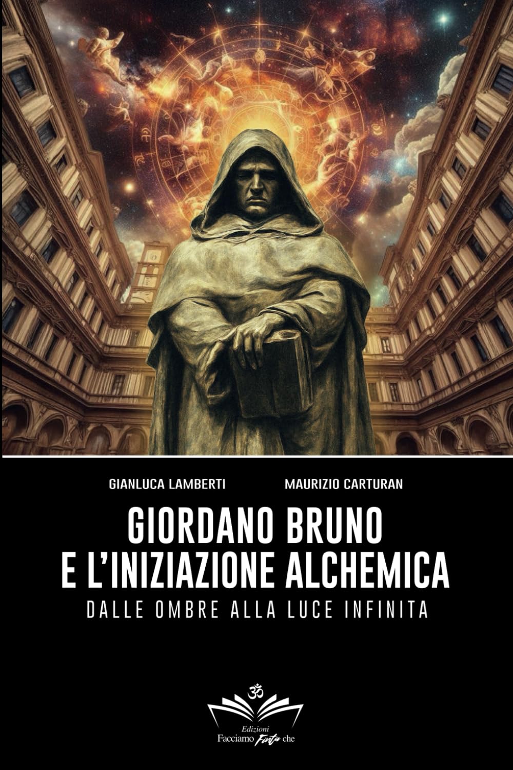 Giordano Bruno e l’iniziazione alchemica: Dalle ombre alla luce infinita