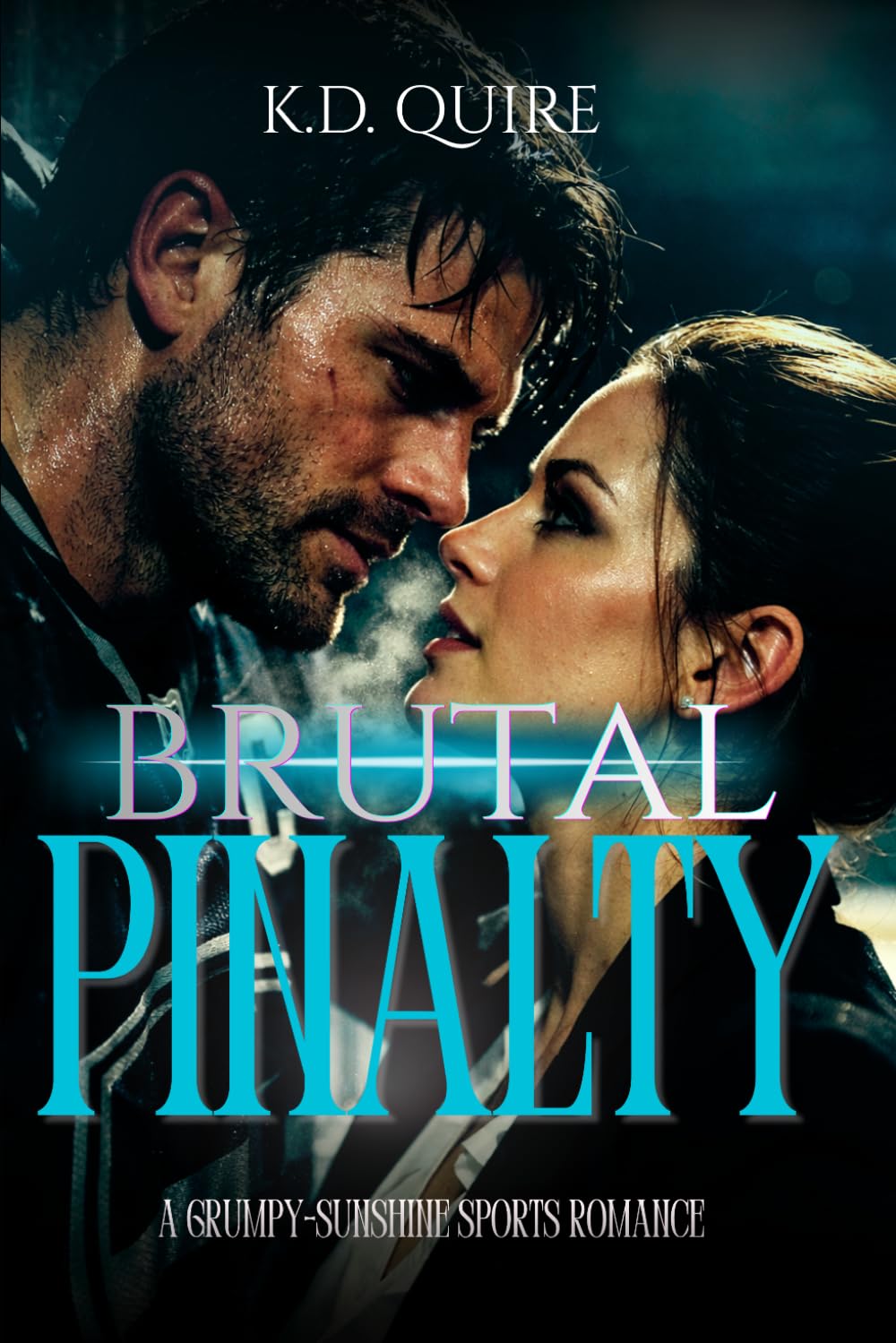 Brutal Penalty: A Grumpy-Sunshine Sports Romance (THE SEATTLE SABERS)