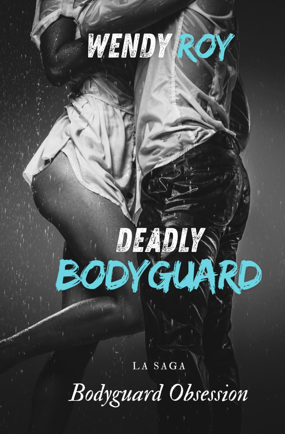 Deadly Bodyguard (Bodyguard Obsession)