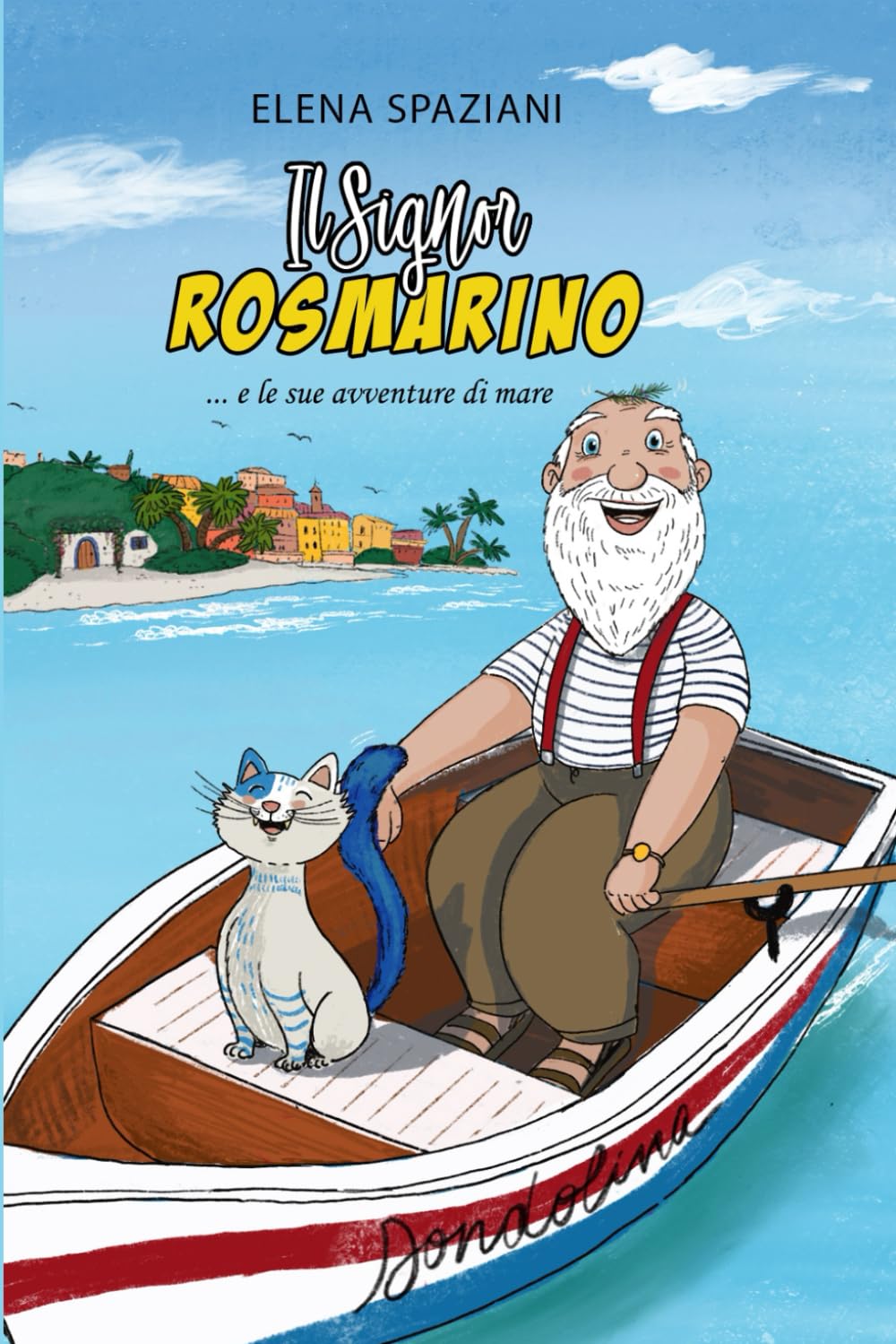 Il Signor Rosmarino: ...e le sue avventure di mare