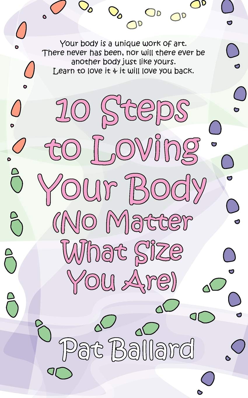 10 Steps to Loving Your Body (No Matter What Size You Are)