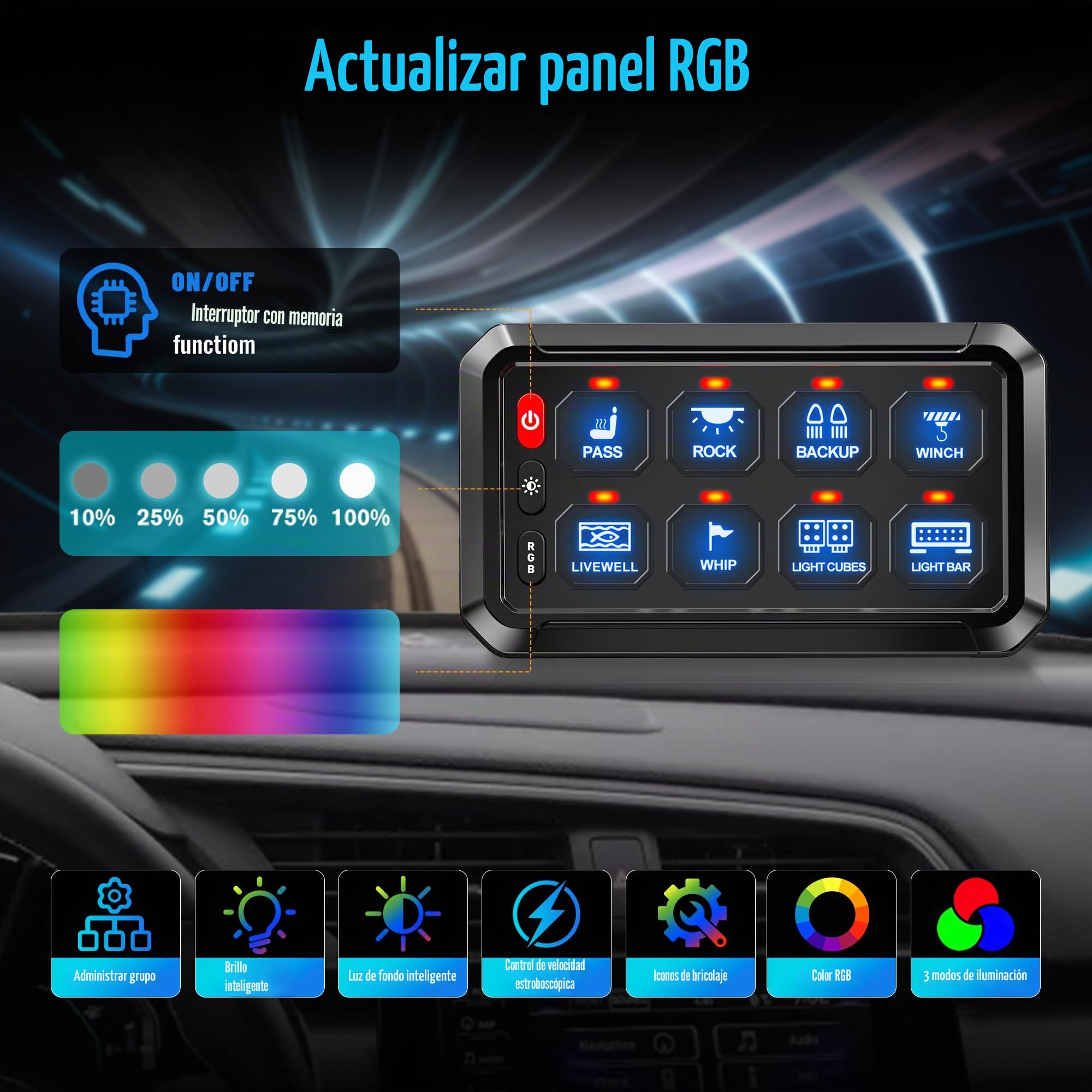 Panel de interruptor RGB de 8 velocidades, regulable automáticamente, panel de interruptores multifunción con memoria de impulso de inclinación instantánea, panel de aluminio para camiones
