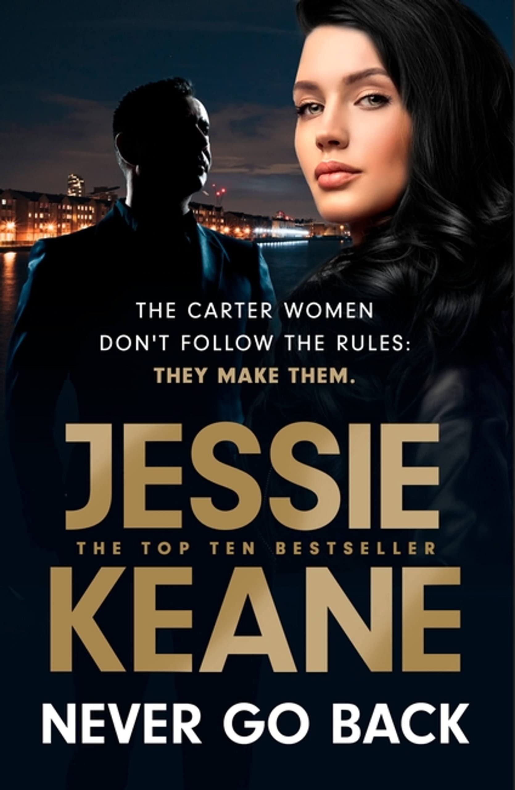 Never Go Back: an utterly gripping gangland crime  by Jessie Keane HARDBACK