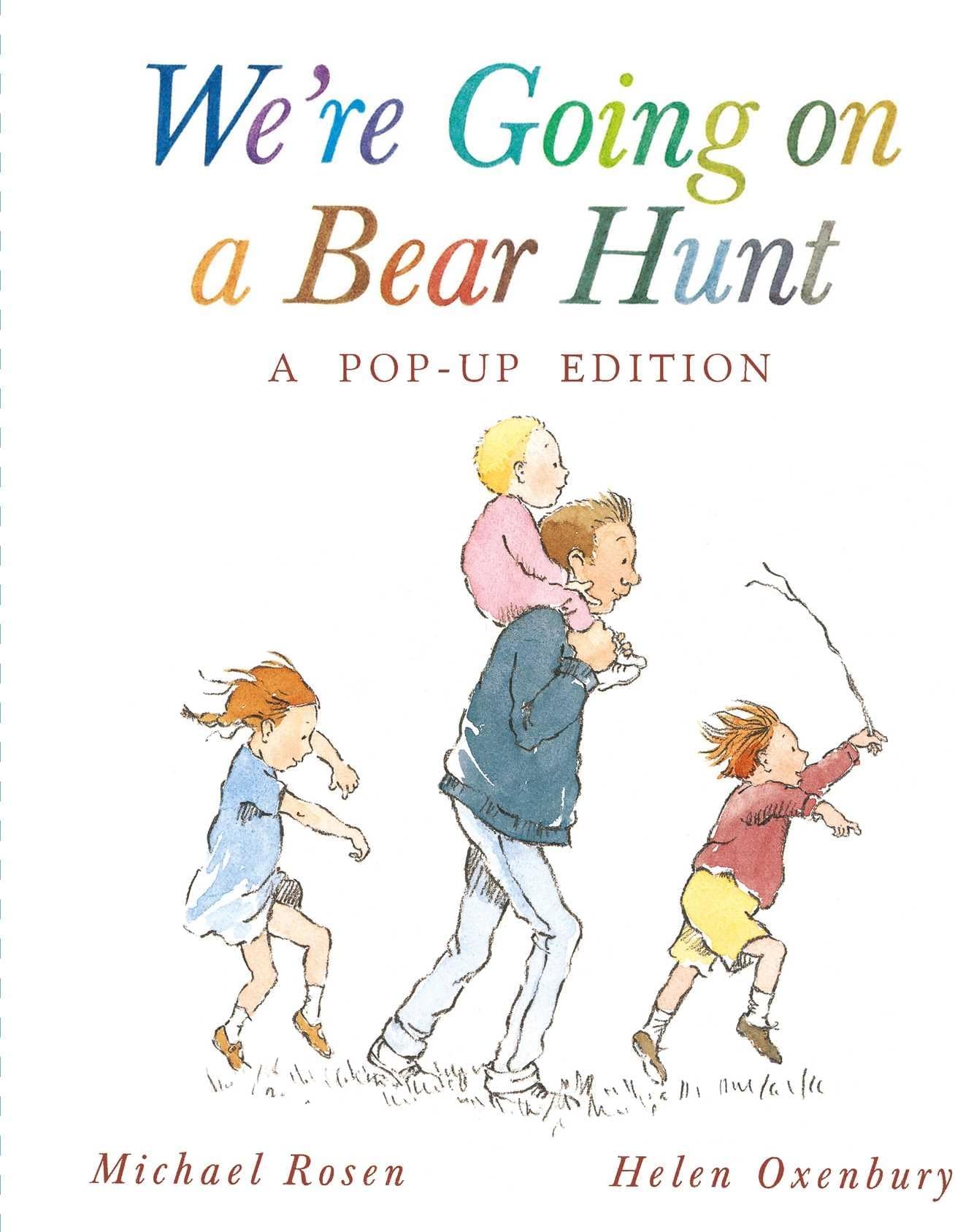 We're Going on a Bear Hunt: A Celebratory Pop-up Edition Novelty Book – Pop up, August 7, 2007