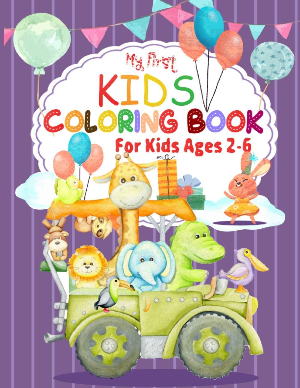 My First Kid’s Coloring Book: Funny Book Of Kids And Toddlers Coloring Pages With Awesome Different Animals Like Cute Dino, Magical Unicorn, Little ... And Kindergarten - Gifts For Birthday