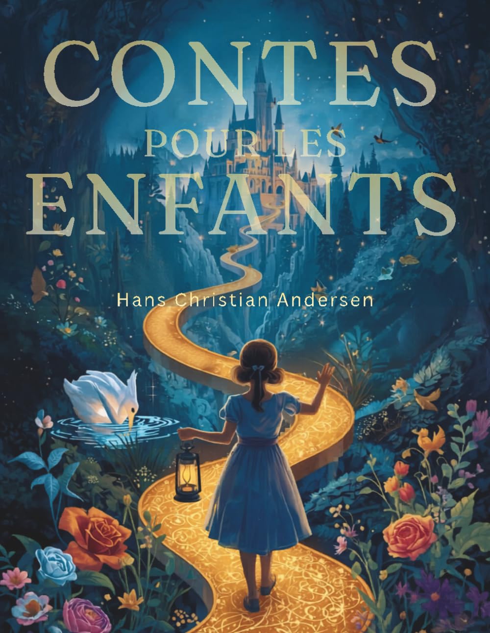 Contes pour les enfants: Histoires merveilleuses, contes classiques et aventures enchantées