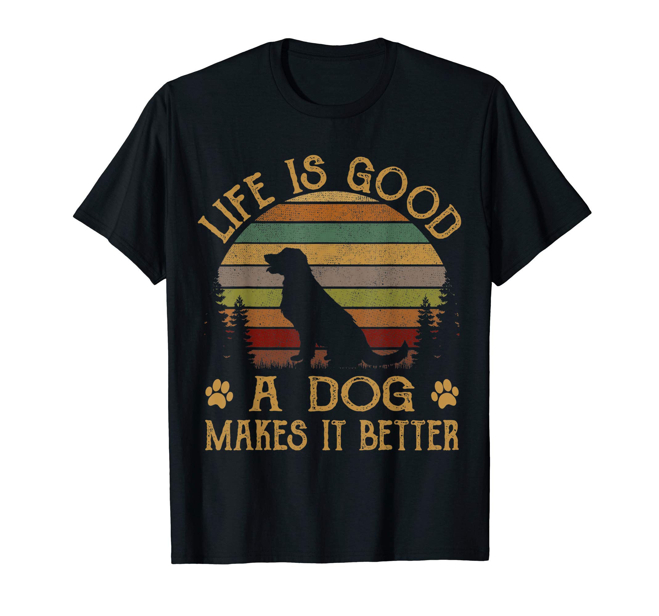Life Is Good A Dog Makes It Better Vintage T-Shirt
