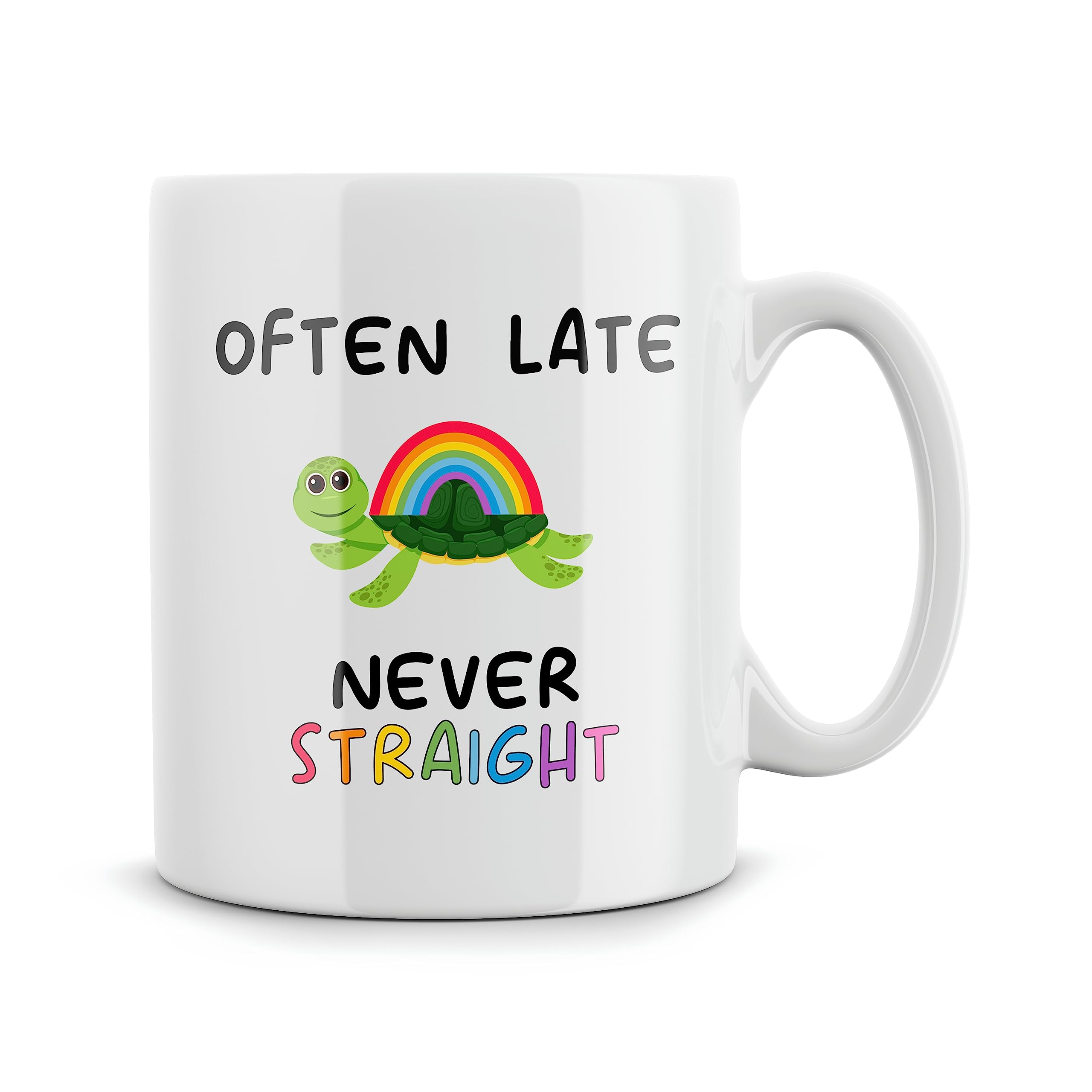 Rib ticklerz - Funny Mugs Often Late Never Straight Novelty Gay Mug Lesbian Rainbow Turtle Mug LGBTQ Gift Secret Santa Colleague Present Birthday Gay Pride - MG331