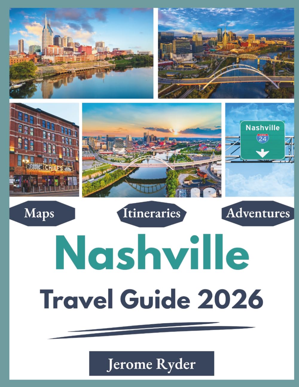 Nashville Travel Guide 2026: "Sights, Music, Food, Local Experiences"