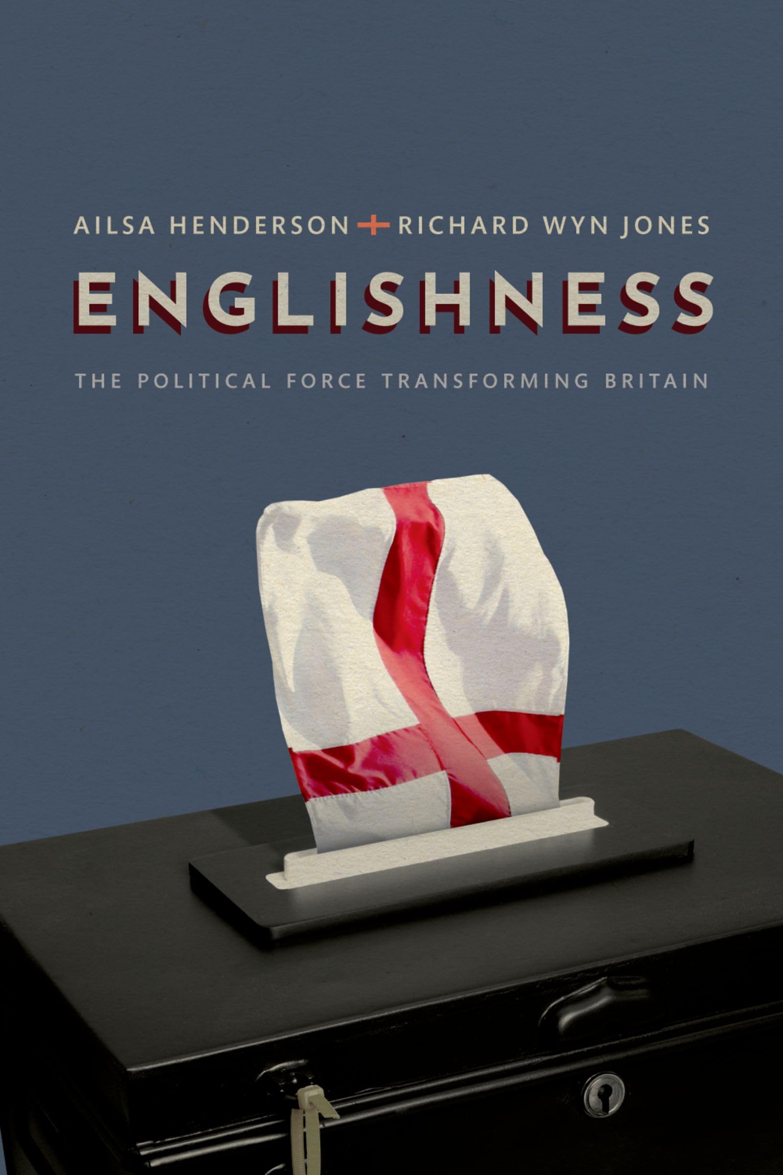 Englishness: The Political Force Transforming Britain.by Henderson, Jone PB**
