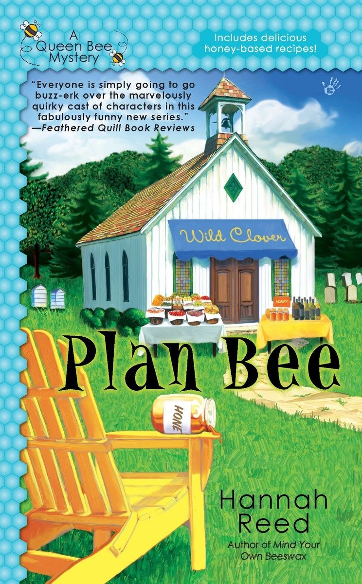 Plan Bee (A Queen Bee Mystery)