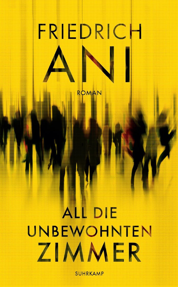 All die unbewohnten Zimmer: Roman