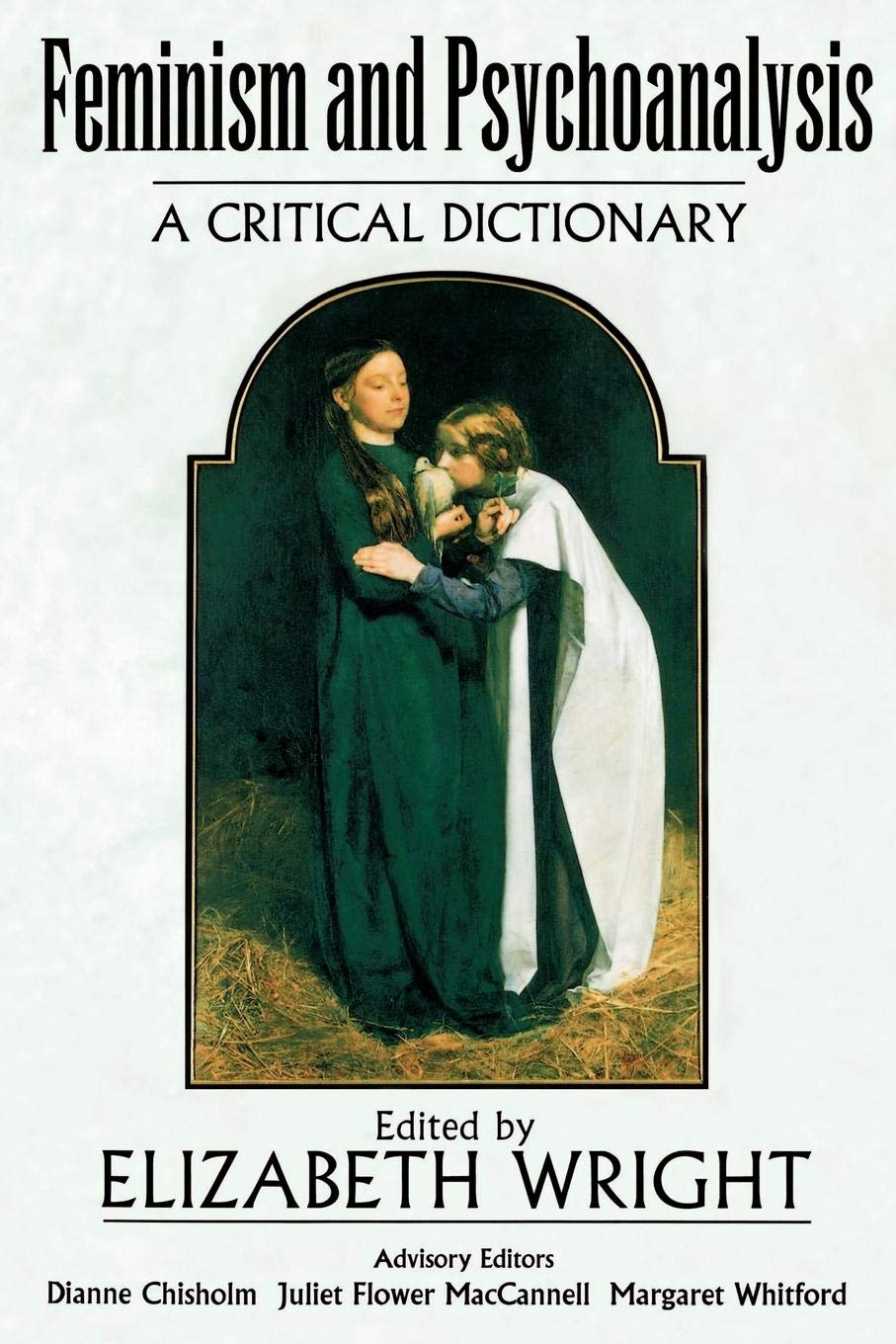 Feminism and Psychoanalysis: A Critical Dictionary (Blackwell Reference)