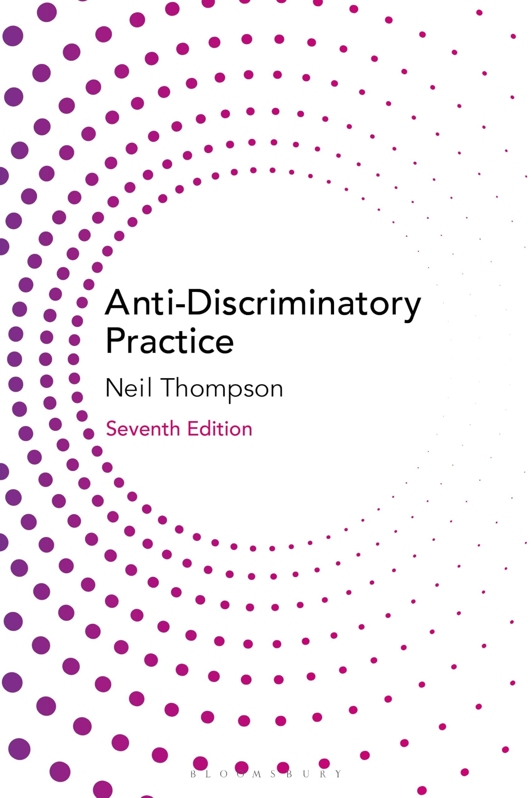 Anti-Discriminatory Practice : Equality, Diversity and Social Justice