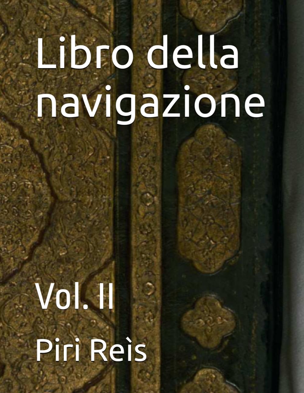 Libro della navigazione: Vol. II