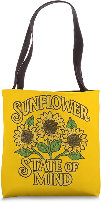 Sunflower State of Mind Bright Floral Nature Sunshine Mood Tote Bag