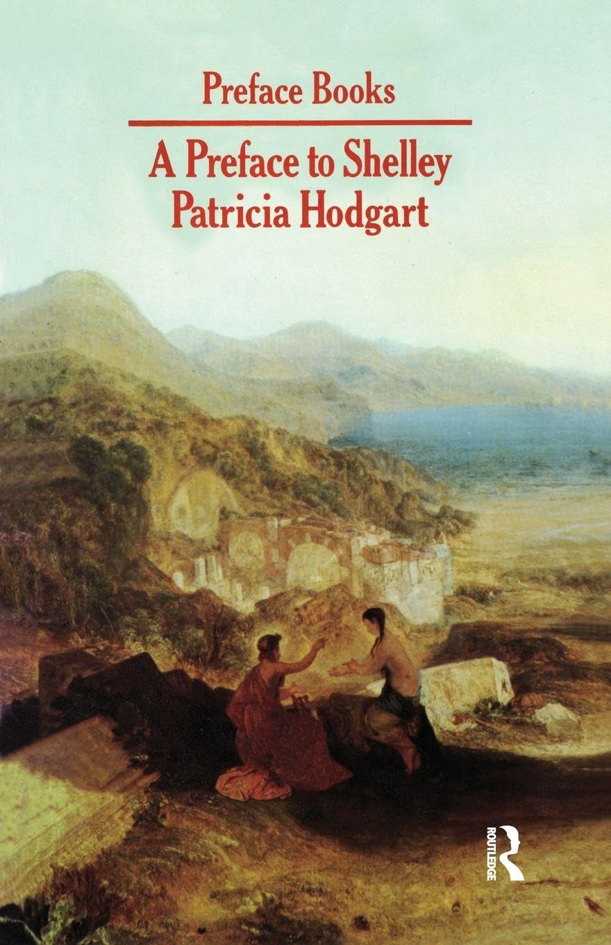 A Preface to Shelley (Preface Books)