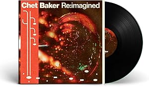 Chet Baker Re:imagined [2 LP]
