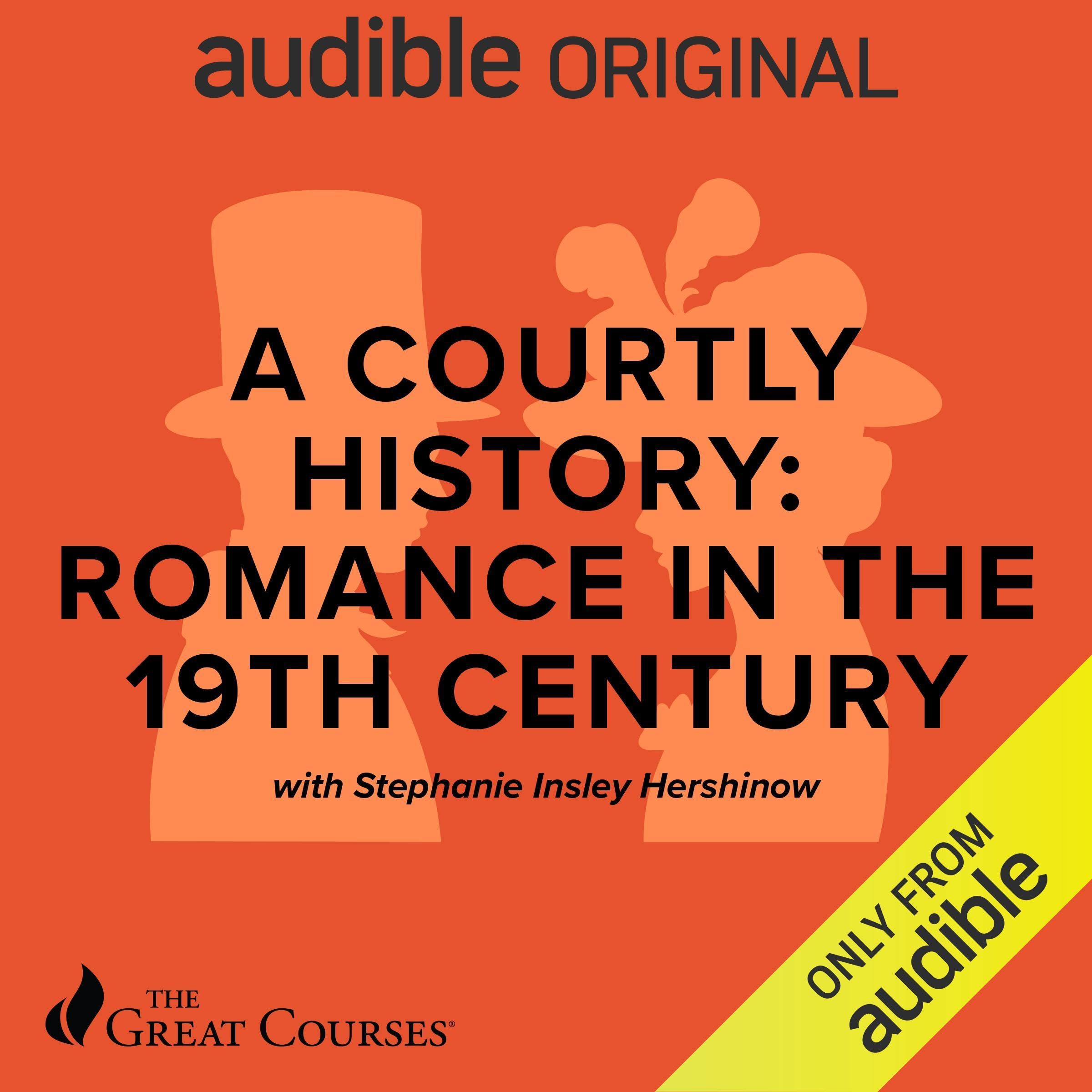 Cover art for A Courtly History: Romance in the 19th Century