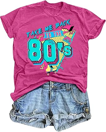 80s Shirts for Women 80s 90s Outfits Vintage Take Me Back to The 80s Shirt Party Theme Gift Birthday Tee Tops