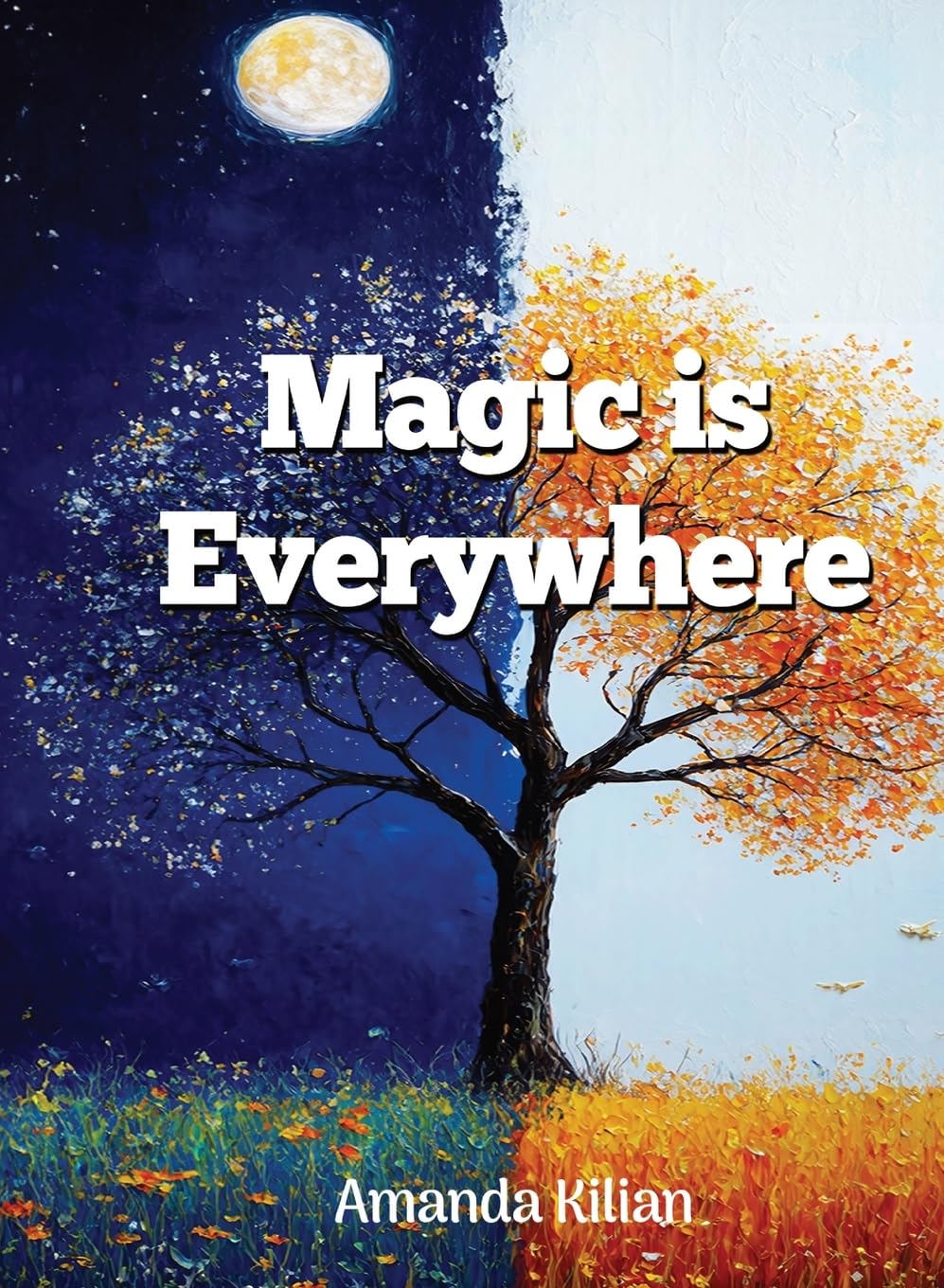 Magic Is Everywhere