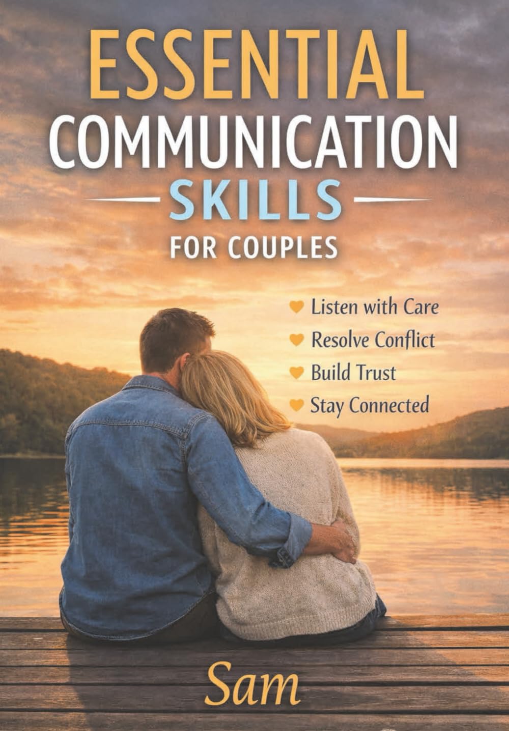 Essential Communication Skills for Couples: Emotional Intelligence in Relationships